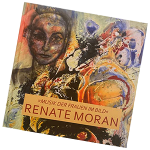 Buch Musik der Frau im Bild Renate Moran